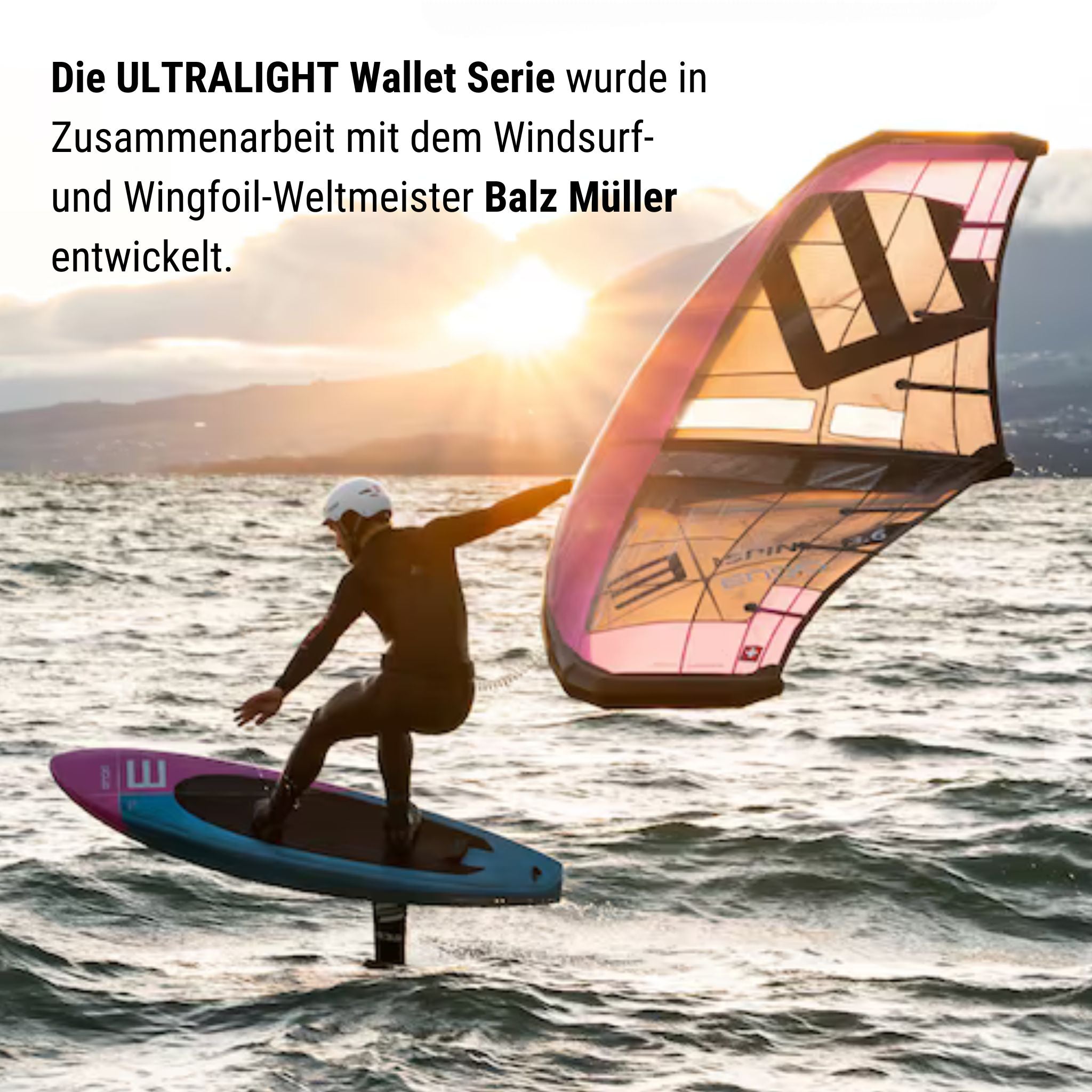 Die Ultralight Serie ist aus den Materialien bekannt aus Segel und Surfsportarten entstanden. Entwickelt zusammen mit dem Weltmeister Balz Müller